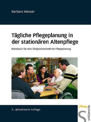 cover image of Tägliche Pflegeplanung in der stationären Altenpflege